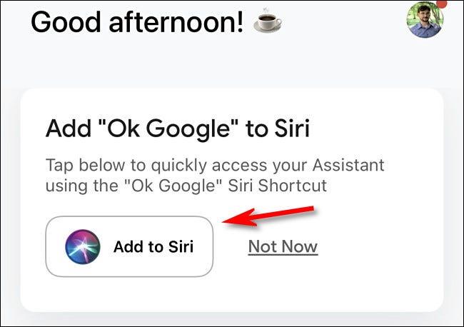 Comment lancer Google Assistant avec Siri