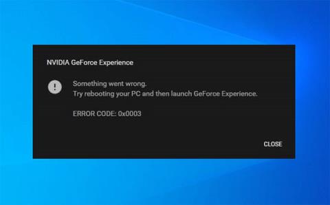 Correction de lerreur NVIDIA GeForce Experience 0x0003 sous Windows 10