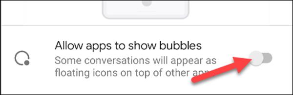 Comment désactiver les bulles de notification sur Android