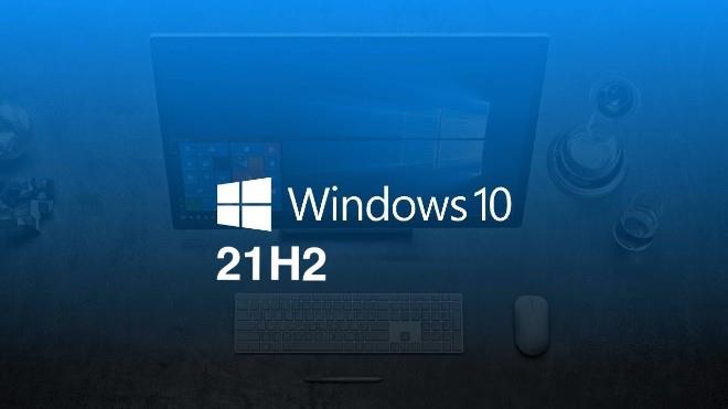 Windows 10 21H2新功能剛發布