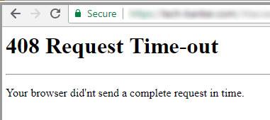 Comment corriger lerreur 408 Request Timeout